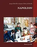 E-Book (epub) Napoléon illustré par JOB von Jacques Bainville, Jacques Onfroy de Breville