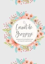 Kartonierter Einband Carnet De Grossesse von Cadeau Papeterie