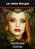 E-Book (epub) La reine Margot von Alexandre Dumas
