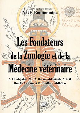 E-Book (epub) Les Fondateurs de la Zoologie et de la Médecine vétérinaire von Nas E. Boutammina