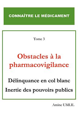 eBook (epub) Obstacles à la pharmacovigilance de Amine Umlil