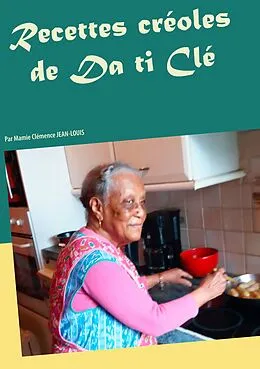 E-Book (epub) Recettes créoles de Da ti Clé von Alain Lequien