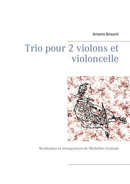 eBook (epub) Trio pour 2 violons et violoncelle de Antonio Brioschi