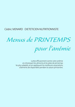 E-Book (epub) Menus de printemps pour l'anémie von Cédric Menard