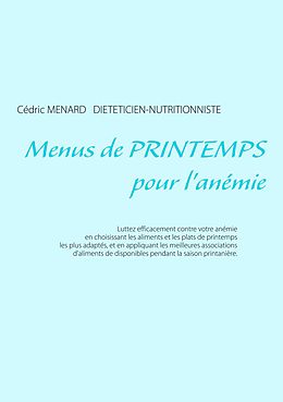 eBook (epub) Menus de printemps pour l'anémie de Cédric Menard