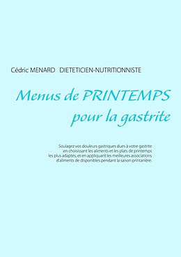 E-Book (epub) Menus de printemps pour la gastrite von Cédric Menard
