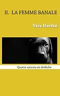 E-Book (epub) La femme banale von Véra Herthé