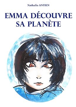 eBook (epub) Emma découvre sa planète de Nathalie Antien