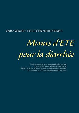 eBook (epub) Menus d'été pour la diarrhée de Cédric Menard