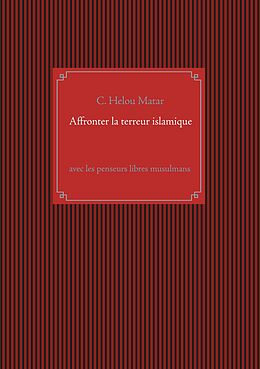 eBook (epub) Affronter la terreur islamique de C. Helou Matar