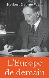 E-Book (epub) L'Europe de demain von Herbert George Wells