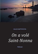 eBook (epub) On a volé Saint-Nonna de Gilles Battistuta