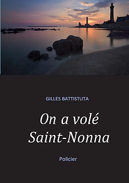 eBook (epub) On a volé Saint-Nonna de Gilles Battistuta