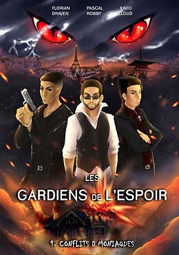 E-Book (epub) Les Gardiens de l'Espoir von Florian Draven, Pascal Robby, Xavio Cloud