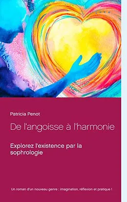 E-Book (epub) De l'angoisse à l'harmonie von Patricia Penot
