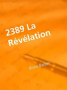 E-Book (epub) 2389 La Révélation von Bruno Barberi