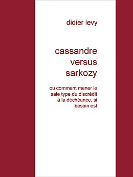 E-Book (epub) cassandre versus sarkozy von Didier Levy