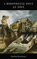 E-Book (epub) L'Hirondelle sous le Toit von Lucien Descaves
