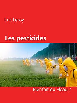 eBook (epub) Les pesticides de Eric Leroy