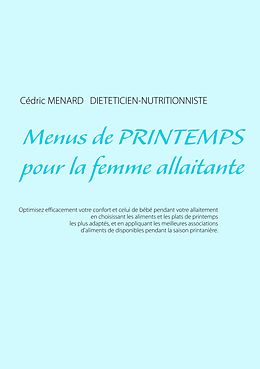 eBook (epub) Menus de printemps pour la femme allaitante de Cédric Ménard