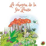 E-Book (epub) Le chagrin de la fée Louise von Nathalie Colson