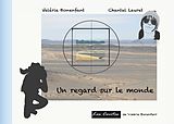 E-Book (epub) Un regard sur le monde von Valérie Bonenfant, Chantal Lauret
