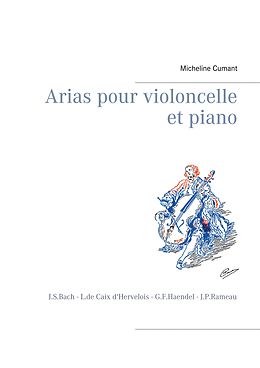 E-Book (epub) Arias pour violoncelle et piano von Micheline Cumant