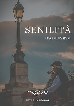 eBook (epub) Senilità de Italo Svevo