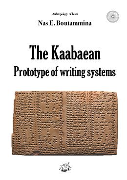 eBook (epub) The Kaabaean prototype of writing systems de Nas E. Boutammina