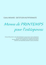eBook (epub) Menus de printemps pour l'ostéoporose de Cédric Ménard