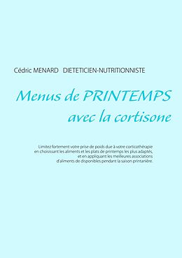 eBook (epub) Menus de printemps avec la cortisone de Cédric Menard
