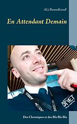E-Book (epub) En Attendant Demain von Ali Bennekrouf