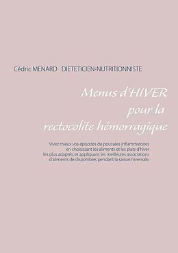 eBook (epub) Menus d'hiver pour la rectocolite hémorragique de Cédric Ménard