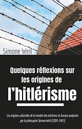 eBook (epub) Quelques réflexions sur les origines de l'hitlérisme de Simone Weil