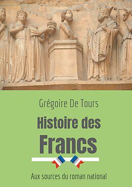 E-Book (epub) Histoire des Francs von Grégoire de Tours