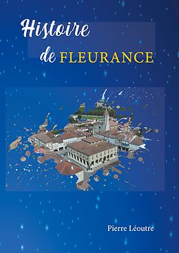 eBook (epub) Histoire de Fleurance de Pierre Léoutre