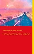 E-Book (epub) Postcard from Idaho von Aleka Waters, Sibylle Bonheur