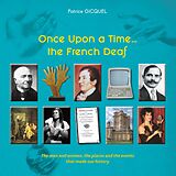 eBook (epub) Once upon a time... The french deaf de Patrice Gicquel