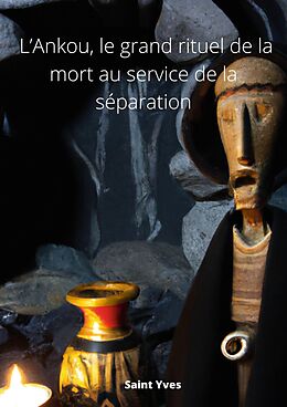 eBook (epub) L'Ankou, le grand rituel de la mort au service la séparation de Saint Yves