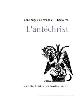 Couverture cartonnée L'antéchrist de Abbé Augustin Lemann, Chaulveron