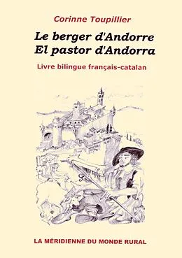 E-Book (epub) Le berger d'Andorre - El pastor d'Andorra von Corinne Toupillier