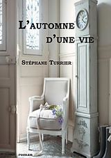 eBook (epub) L´automne d'une vie de Stéphane Turrier