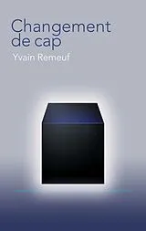 E-Book (epub) Changement de cap von Yvain Remeuf