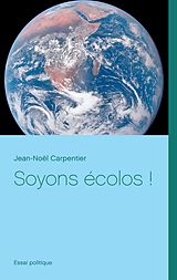 eBook (epub) Soyons écolos ! de Jean-Noël Carpentier
