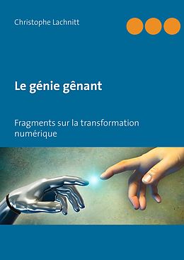 E-Book (epub) Le génie gênant von Christophe Lachnitt
