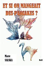 eBook (epub) Et si on mangeait des pancakes ? de Marie Salska