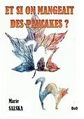E-Book (epub) Et si on mangeait des pancakes ? von Marie Salska