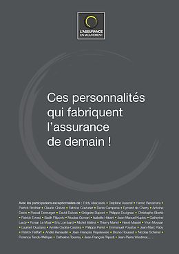 E-Book (epub) Ces personnalités qui fabriquent l'assurance de demain ! von Jean-Luc Gambey