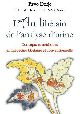 E-Book (epub) L'art tibétain de l'analyse d'urine von Pawo Dorje
