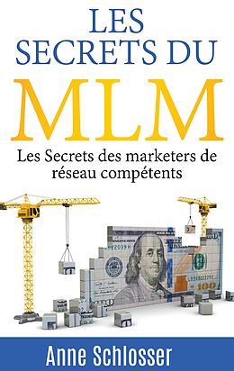 E-Book (epub) Les Secrets du MLM von Anne Schlosser